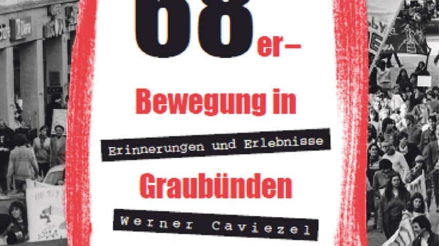 Werner Caviezel ha scrit il cudesch «68er-Bewegung in Graubünden, Erinnerungen und Erlebnisse». (fotografia: Chasa editura Desertina)