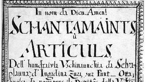 Dorfordnung von Silvaplana, 1671. Die erste überlieferte Dorfordnung ist noch älter: jene von Bever stammt aus dem Jahre 1584. Quelle: Rechtsquellen des Kantons Graubünden. 